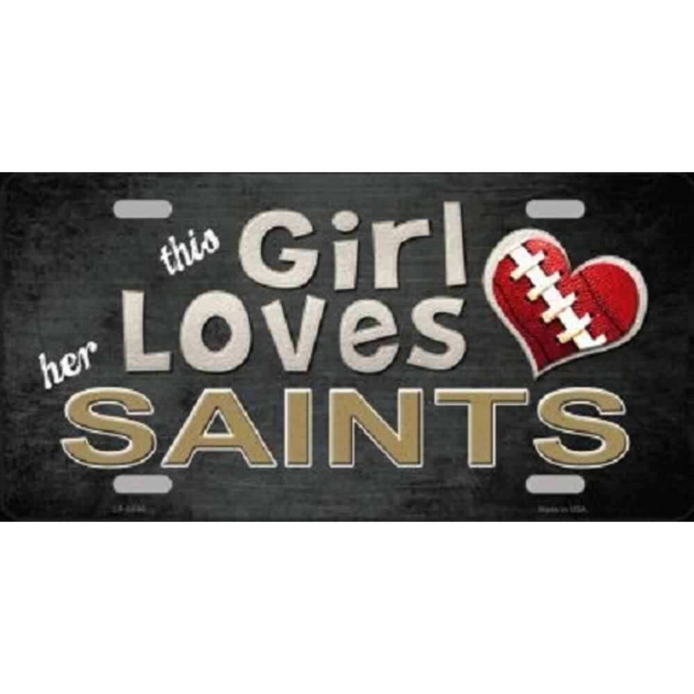 NFL New Orleans License Plate Saints This Girl Loves Her Metal Auto Sign Wall